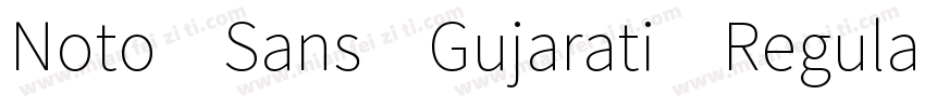 Noto Sans Gujarati Regular字体转换